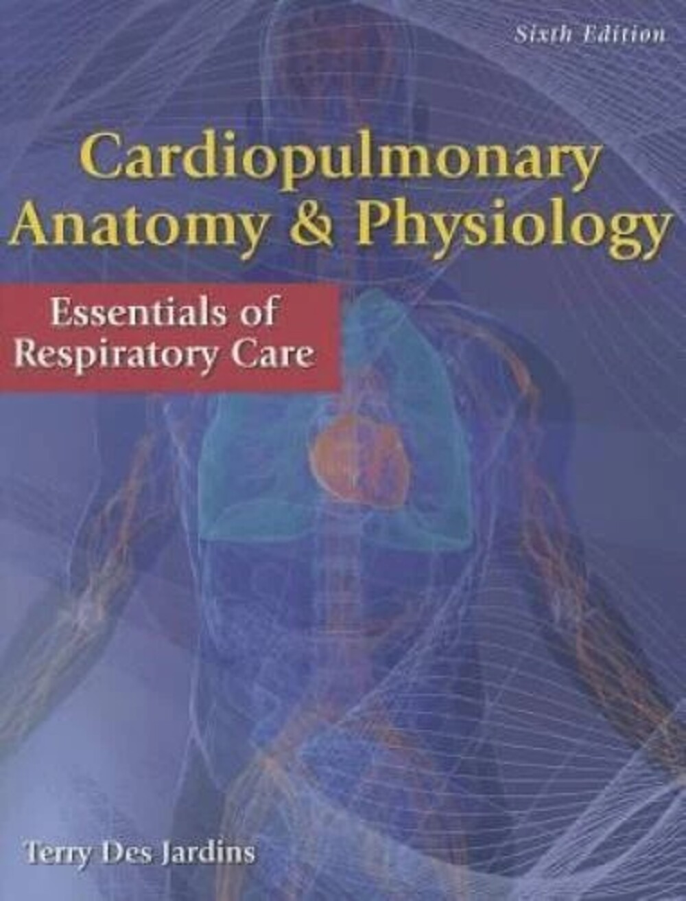 Cardiopulmonary Anatomy & Physiology - Paperback By Des Jardins, Terry - GOOD